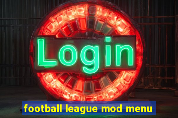 football league mod menu